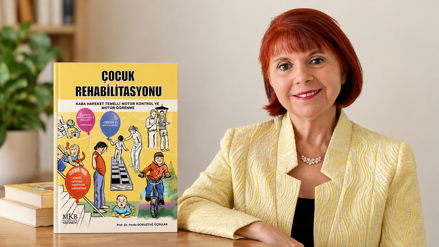 Çocuk Rehabilitasyonu Yazarıyla Kitap Portresi